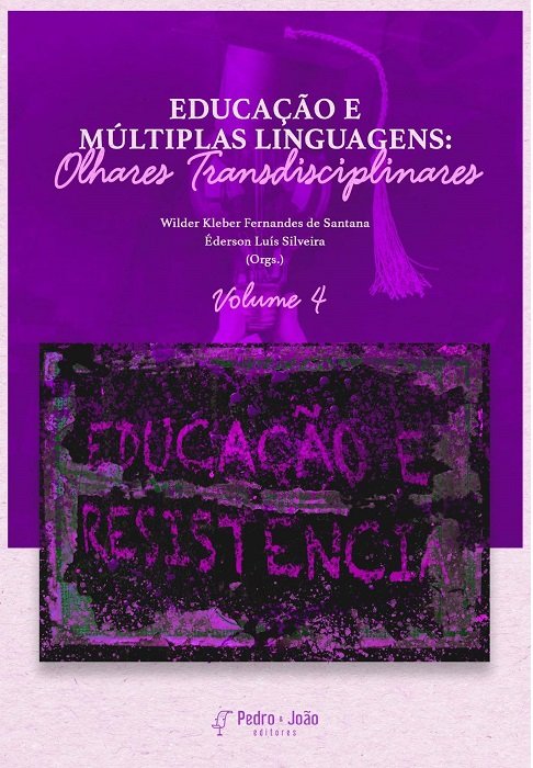 Educação e múltiplas linguagens: olhares transdisciplinares. Vol. 4