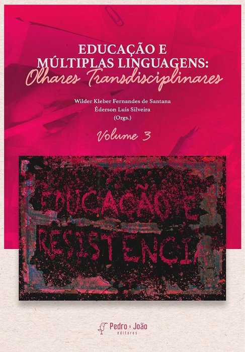 Educação e múltiplas linguagens: olhares transdisciplinares. Vol. 3