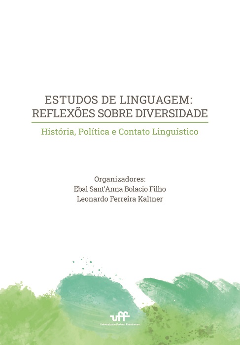 Estudos de linguagem: reflexões sobre diversidade. História, política e contato linguístico