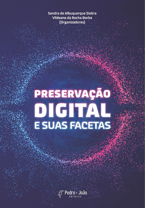 Preservação digital e suas facetas