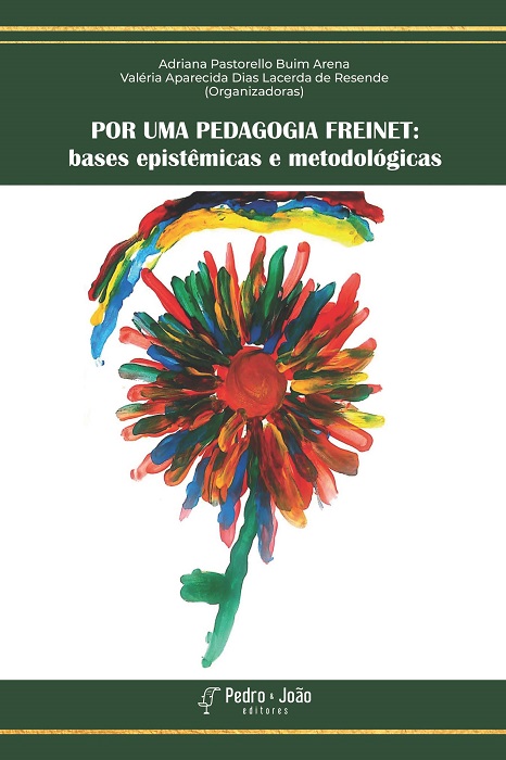 Por uma pedagogia Freinet: bases epistêmicas e metodológicas