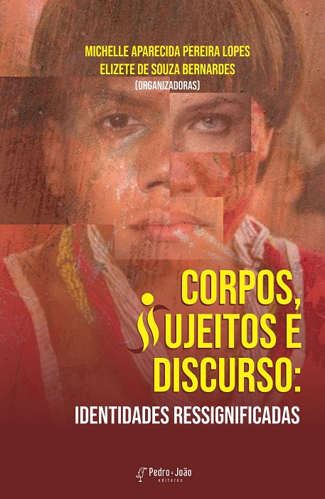 Corpos, sujeitos e discurso: identidades ressignificadas