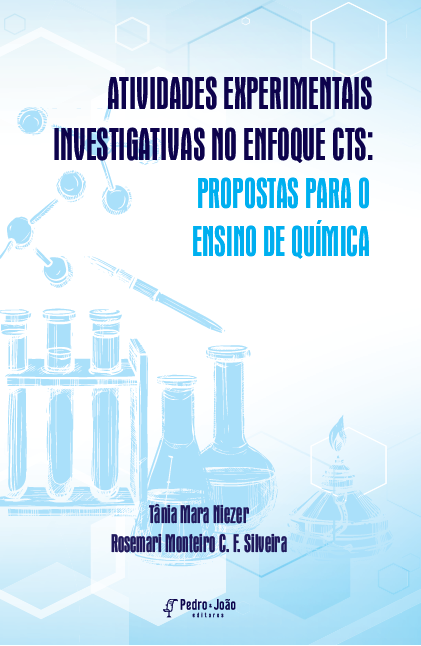 Atividades experimentais investigativas no enfoque CTS: propostas para o ensino de química