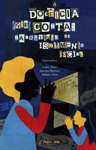 A docência (que) conta: narrativas de isolamento social