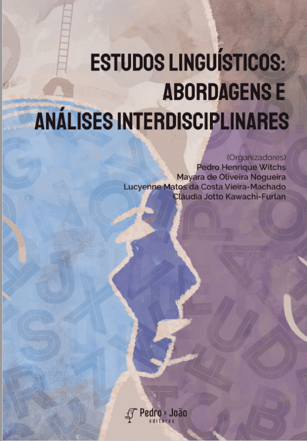 Estudos linguísticos: abordagens e análises interdisciplinares