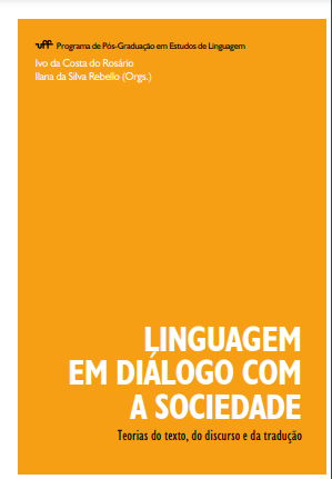 Linguagem em diálogo com a sociedade: teorias do texto, do discurso e da tradução