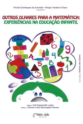 Outros olhares para a matemática: experiências na educação infantil