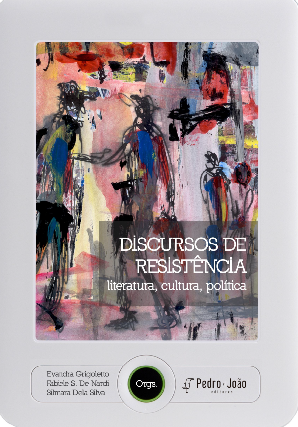 Discursos da resistência: literatura, cultura, política
