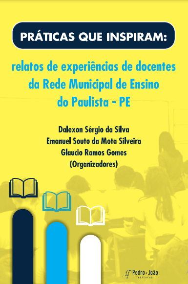 Práticas que inspiram: relatos de experiências de docentes da rede municipal de ensino do Paulista/PE