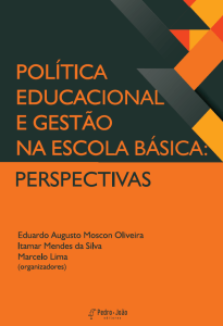 Política educacional e gestão na escola básica: perspectivas.