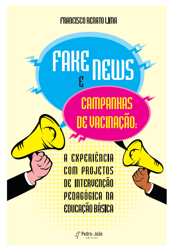 Fake News e campanhas de vacinação: a experiência com projetos de intervenção pedagógica na educação básica