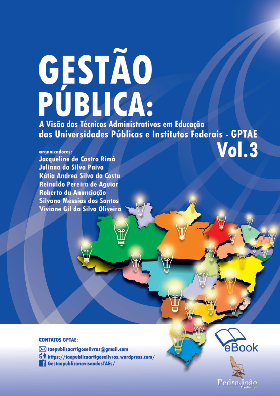 Gestão pública : a visão dos técnicos administrativos em educação das Universidades Públicas e Institutos Federais, Vol. 3