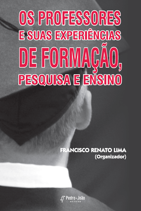 Os professores e suas experiências de formação, pesquisa e  ensino.