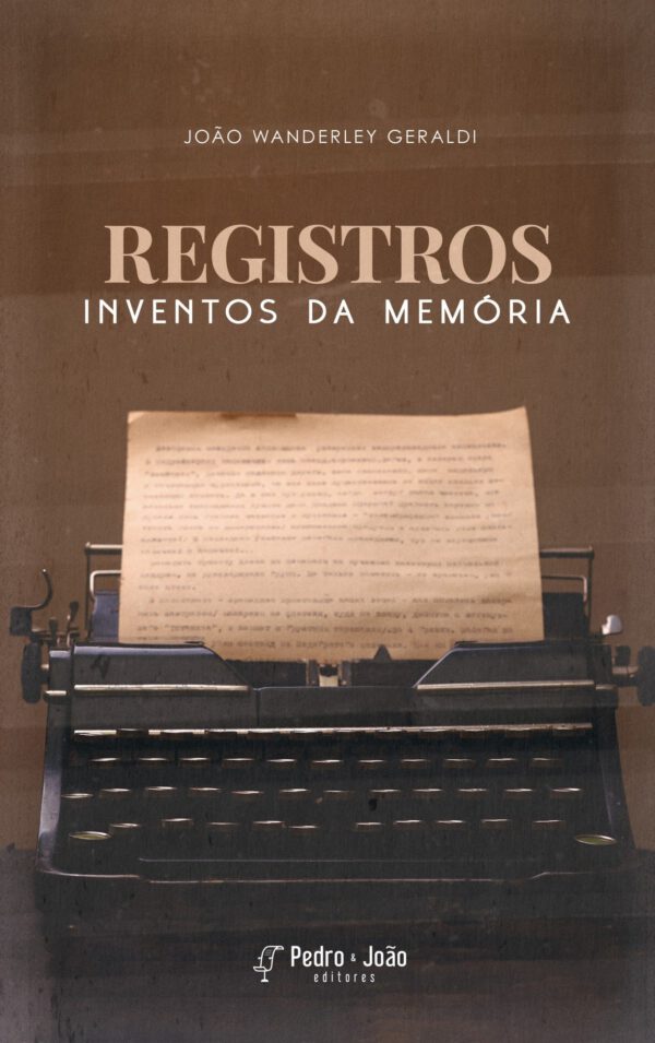 Registros: inventos da memória