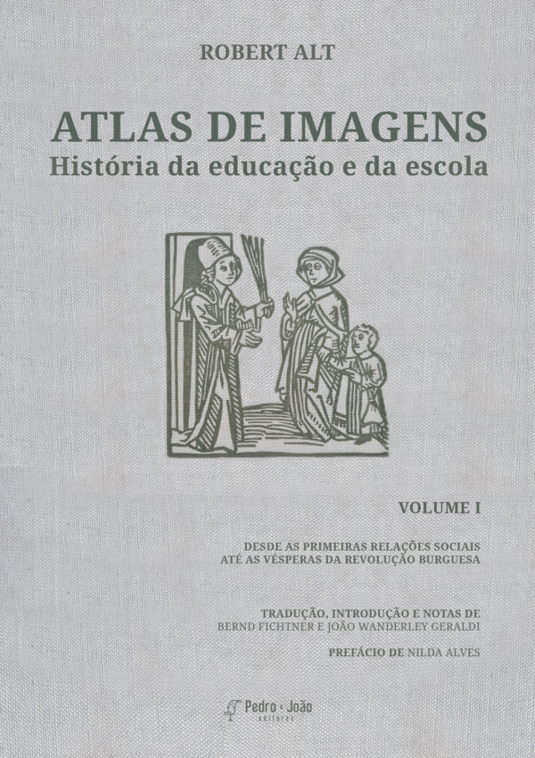 Atlas de imagens - História da educação e da escola. 2 volumes