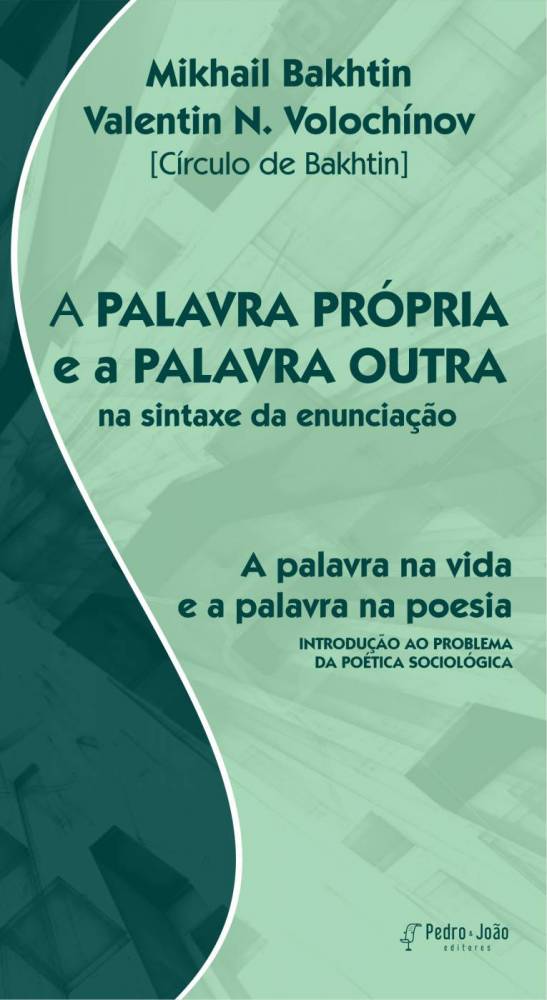 A palavra própria e a palavra outra na sintaxe da enunciação