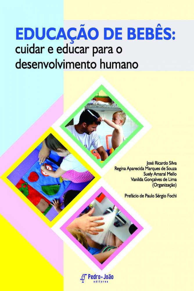 Educação de bebês: cuidar e educar para o desenvolvimento humano - Imagem 1