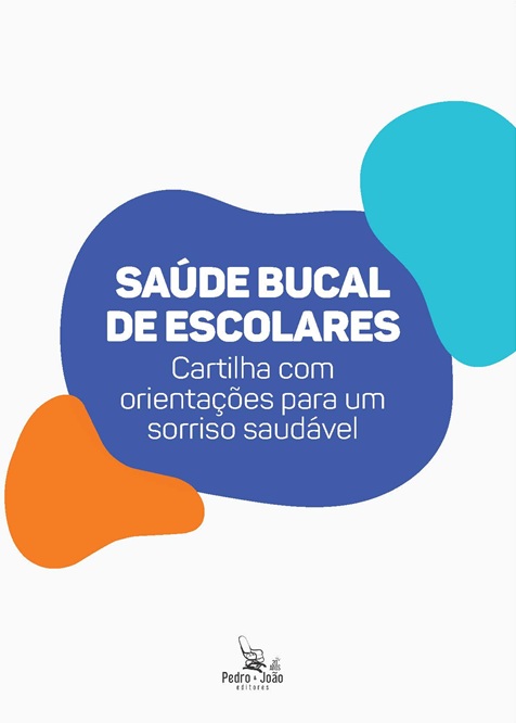 Saúde bucal de escolares: cartilha com orientações para um sorriso saudável