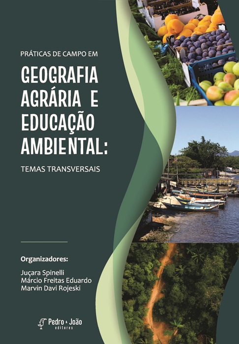 Práticas de campo em Geografia Agrária e Educação Ambiental: temas transversais