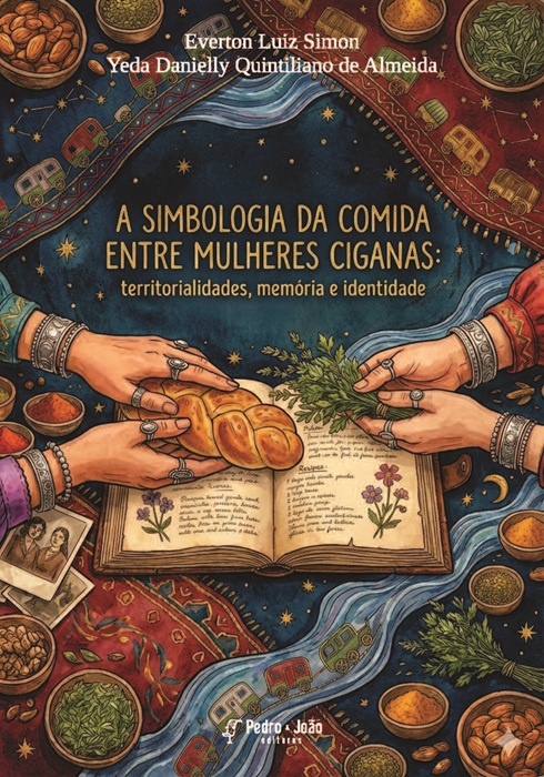 A simbologia da comida entre mulheres ciganas: territorialidades, memória e identidade