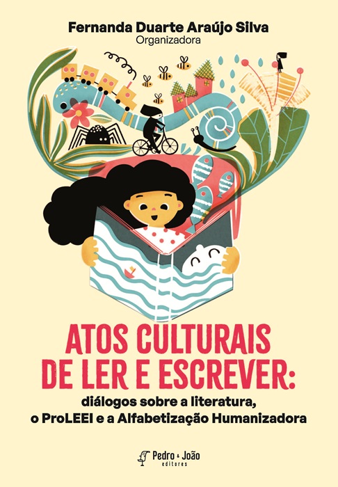 Atos culturais de ler e escrever: diálogos sobre a literatura, o ProLEEI e a Alfabetização Humanizadora