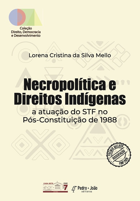 Necropolítica e Direitos Indígenas: a atuação do STF no Pós- Constituição de 1988