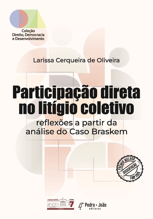 Participação direta no litígio coletivo: reflexões a partir da análise do Caso Braskem