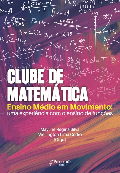 Clube de Matemática Ensino Médio em Movimento: uma experiência com o ensino de funções