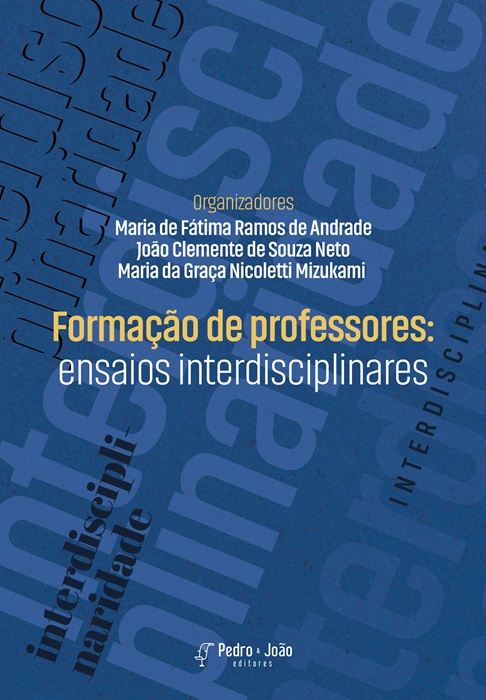 Formação de professores: ensaios interdisciplinares