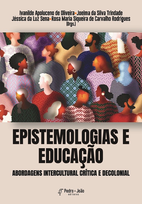 Epistemologias e Educação: abordagens intercultural crítica e decolonial