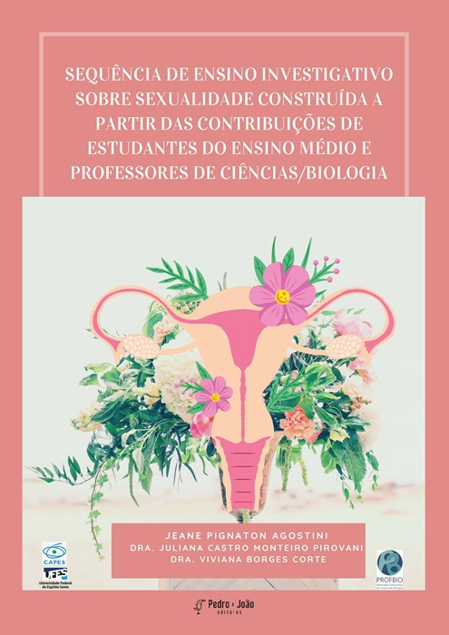 Sequência de ensino investigativo sobre sexualidade construída a partir da participação de estudantes do ensino médio e professores de ciências/biologia