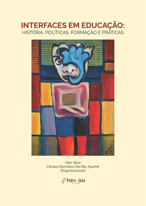 Interfaces em Educação: história, políticas, formação e práticas