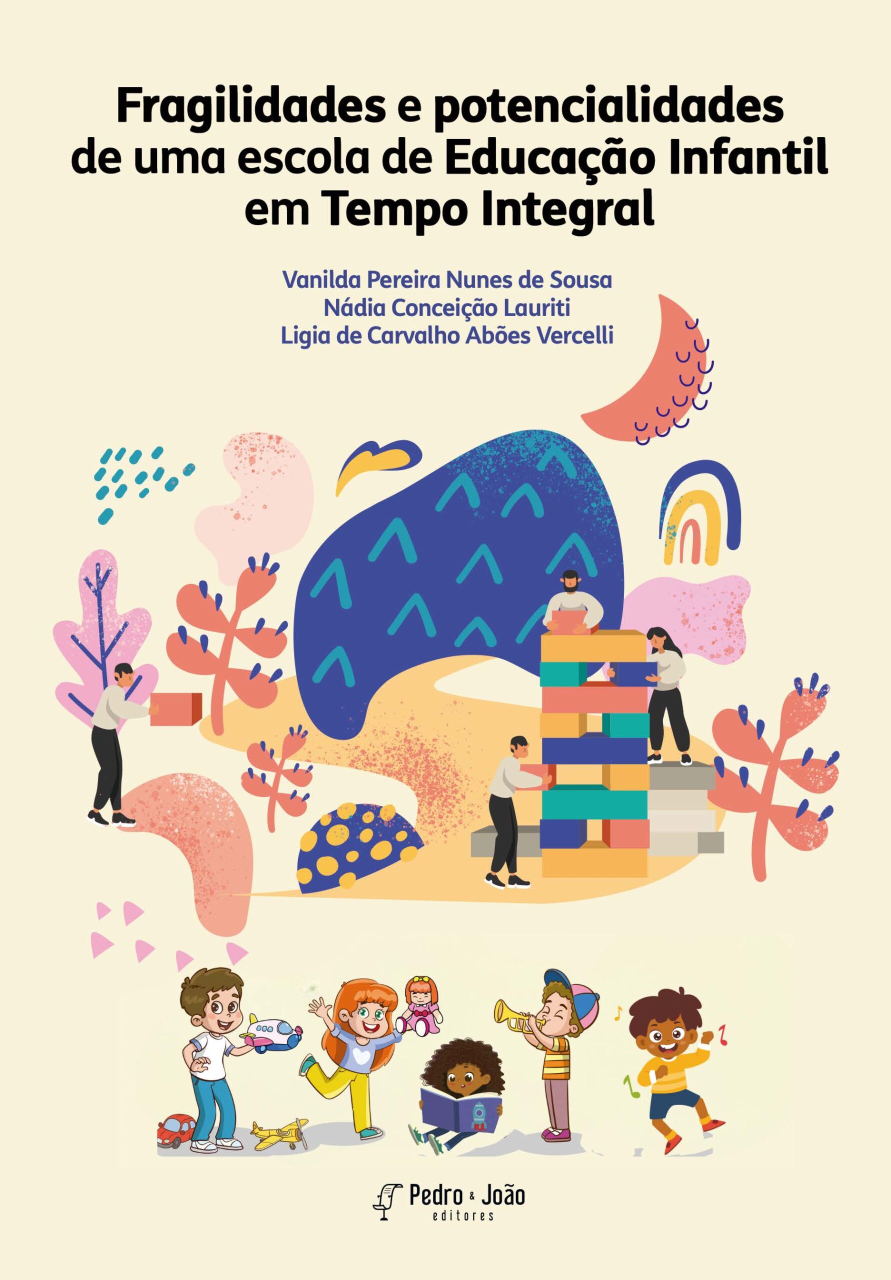 Fragilidades e potencialidades de uma escola de Educação Infantil em Tempo Integral. - Imagem 1