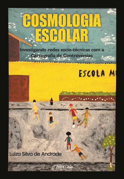 Cosmologia escolar: investigando redes socio-técnicas com a Cartografia de Controvérsias