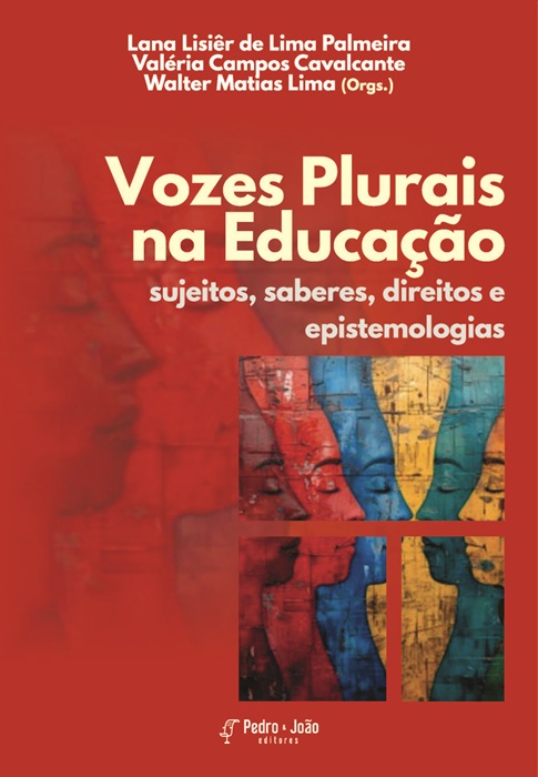 Vozes Plurais na Educação: sujeitos, saberes, direitos e epistemologias