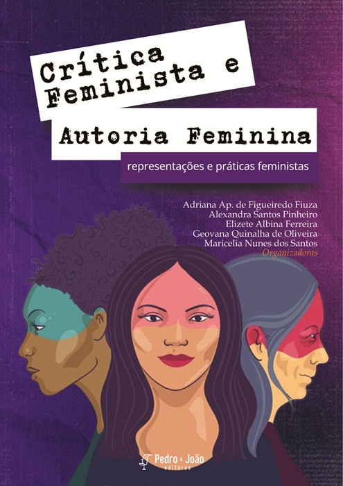 Crítica Feminista e Autoria Feminina: representações e práticas feministas