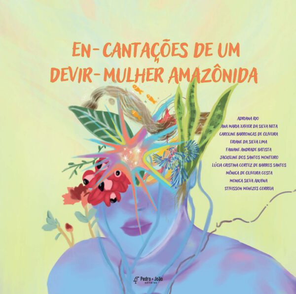 En-cantações de um Devir-mulher Amazônida