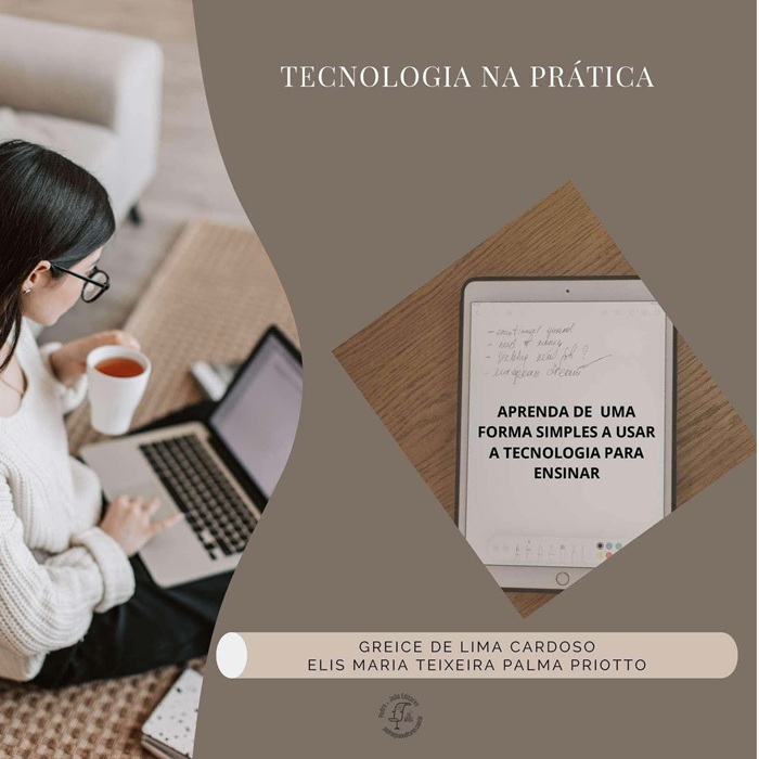 Tecnologia na prática. Aprenda de uma forma simples a usar a tecnologia para ensinar - Imagem 1