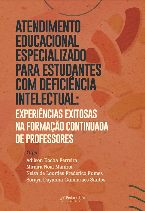 Atendimento Educacional Especializado para estudantes com deficiência intelectual: experiências exitosas na formação continuada de professores