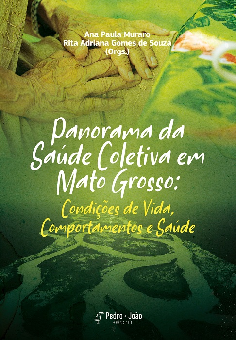 Panorama da Saúde Coletiva em Mato Grosso: Condições de Vida, Comportamentos e Saúde