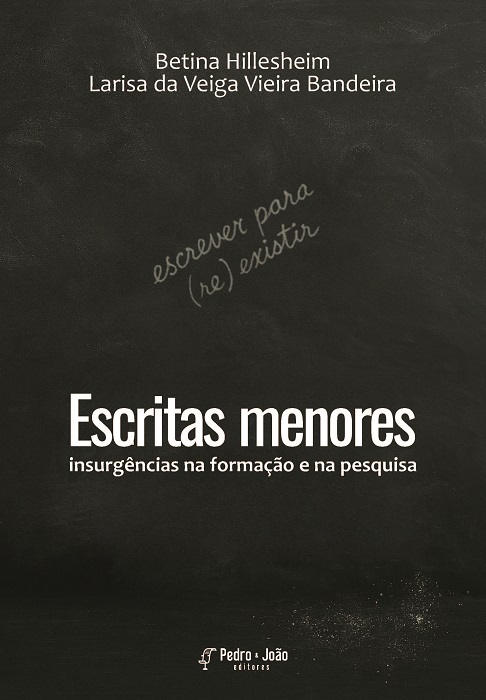 Escritas menores: insurgências na formação e na pesquisa
