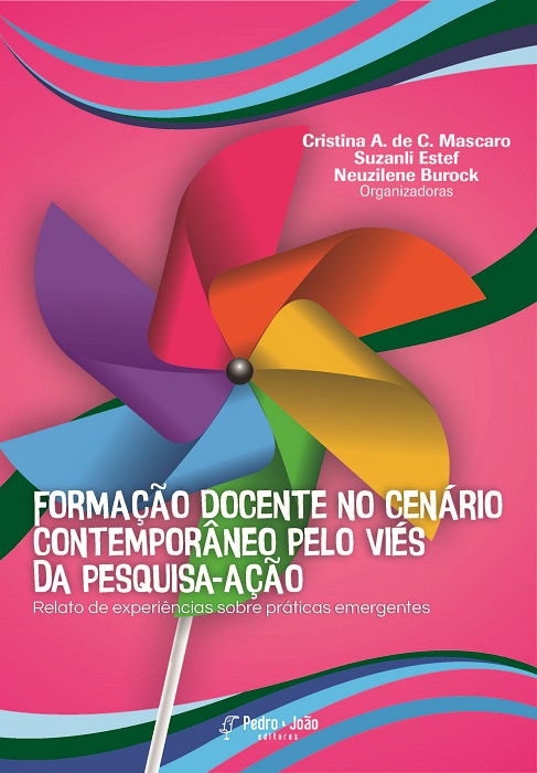 Formação docente no cenário contemporâneo pelo viés da pesquisa-ação: relato de experiências sobre práticas emergentes