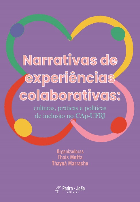 Narrativas de experiências colaborativas: culturas, práticas e políticas de inclusão no CAp-UFRJ