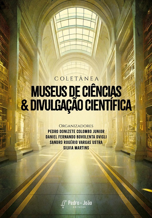 Coletânea “Museus de Ciências & Divulgação Científica”