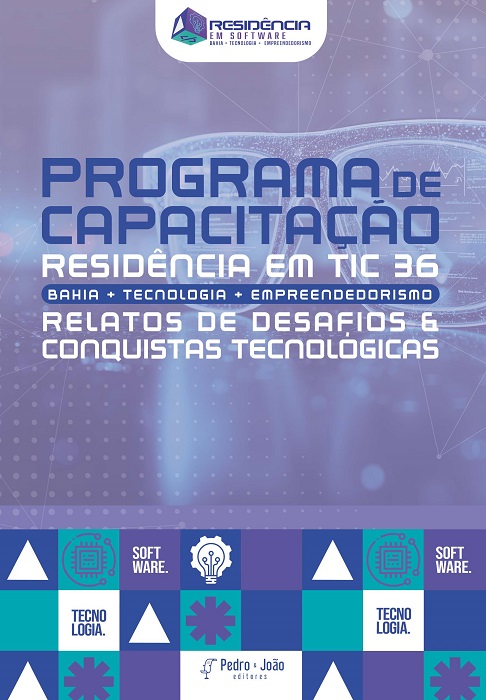 Programa de Capacitação - Residência em TIC 36: Relatos de Desafios e Conquistas Tecnológicas