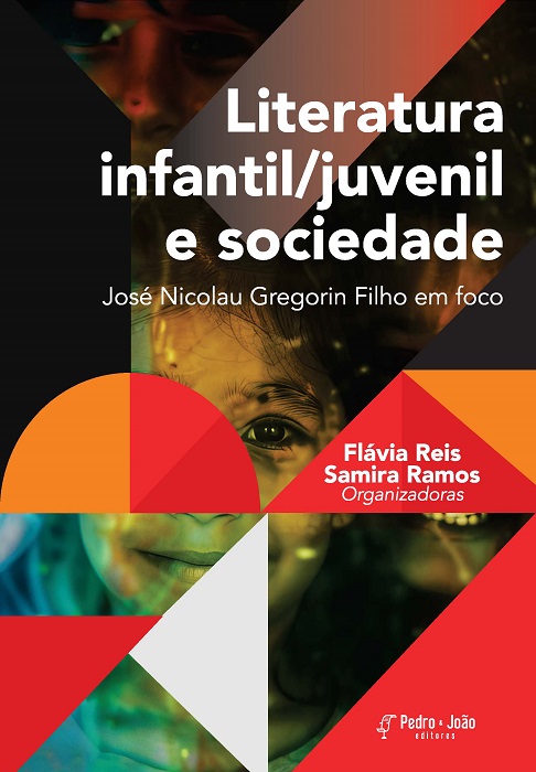 Literatura infantil/juvenil e sociedade: José Nicolau Gregorin Filho em foco