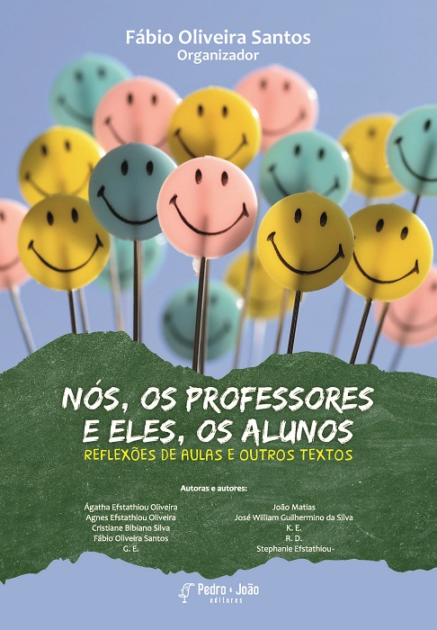 Nós, os professores e eles, os alunos: reflexões de aulas e outros textos