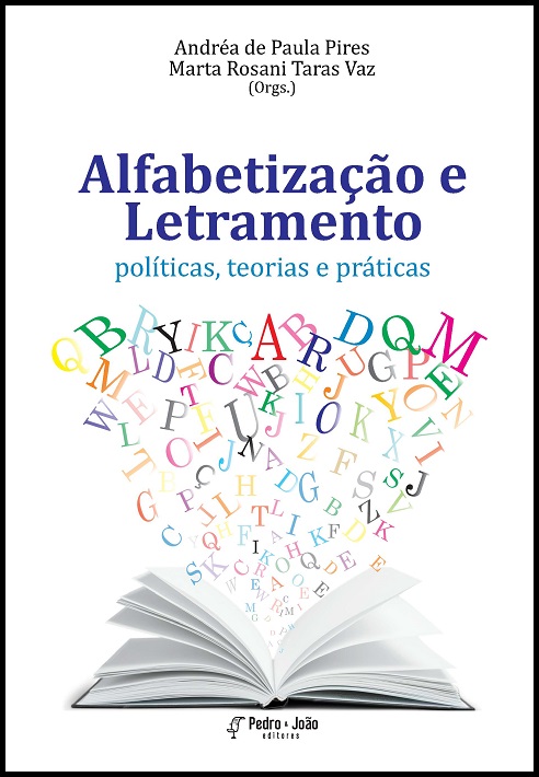 Alfabetização e Letramento: políticas, teorias e práticas