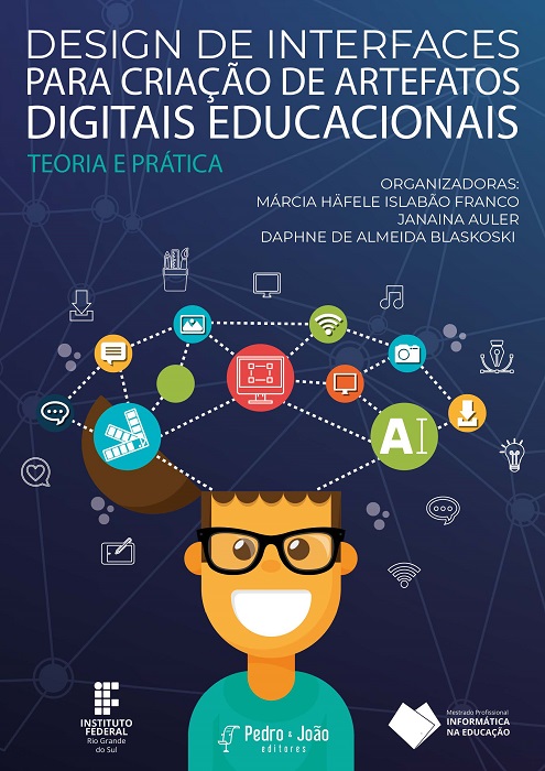 Design de Interfaces para criação de artefatos digitais educacionais: teoria e prática
