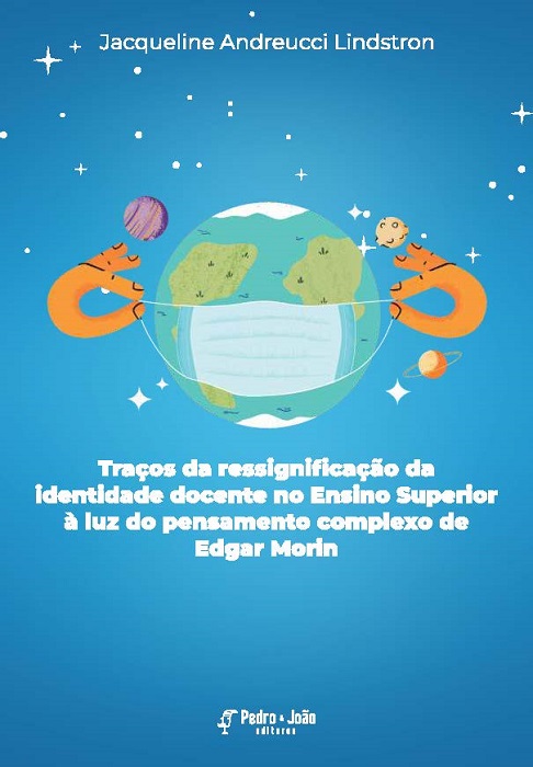 Traços da ressignificação da identidade docente no Ensino Superior à luz do pensamento complexo de Edgar Morin
